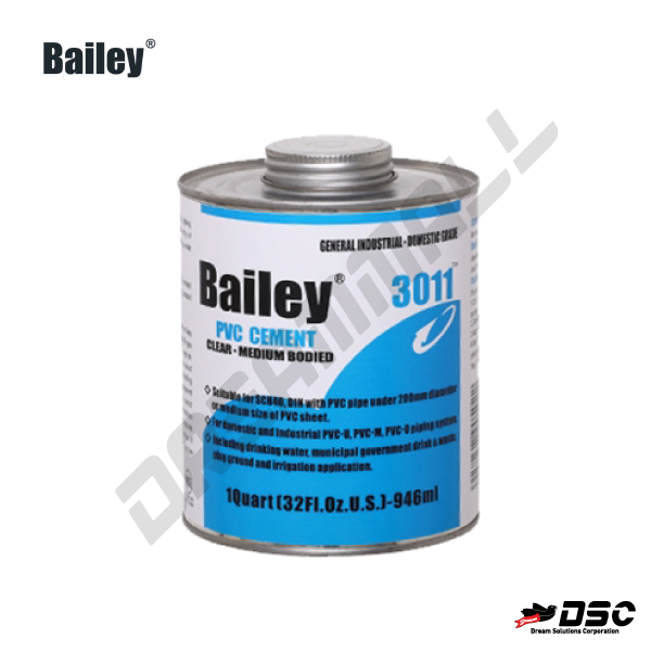 [BAILEY] 베일리 L-3011 PVC CEMENT (베일리 3011/PVC용해성접착제/일반공업용, 음용수용 배관용) 16oz & 32oz./Can