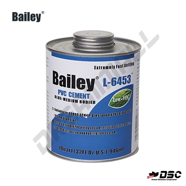 [BAILEY] 베일리 PVC L-6453  (PVC CEMENT/PVC 배관접착제,용해성접착제/청색) 32oz/Can